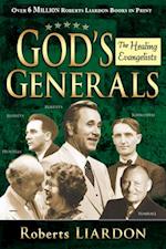 God's Generals Healing Evangelists