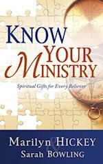 Know Your Ministry: Spiritual Gifts for Every Believer 