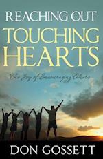 Reaching Out, Touching Hearts: The Joy of Encouraging Others 