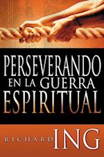 Perservando en la Guerra Espiritual