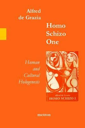 Homo Schizo One