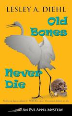 Old Bones Never Die
