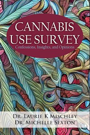 Cannabis Use Survey