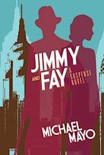 Jimmy and Fay