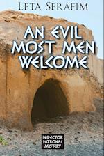 An Evil Most Men Welcome 