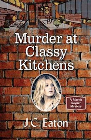 Murder at Classy Kitchens