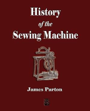 History of the Sewing Machine