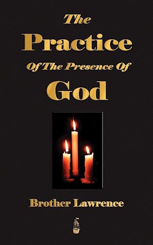 The Practice Of The Presence Of God