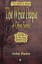 The White People and Other Stories