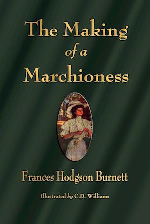 The Making of a Marchioness