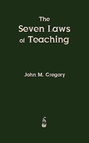 The Seven Laws of Teaching