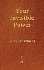 Your Invisible Power