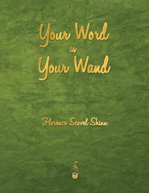 Your Word Is Your Wand