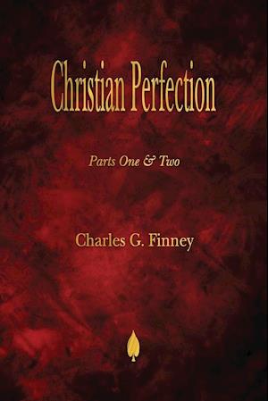 Christian Perfection - Parts One & Two