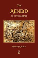 The Aeneid for Boys and Girls