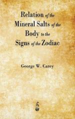 Relation of the Mineral Salts of the Body to the Signs of the Zodiac 