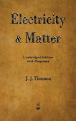 Electricity and Matter 