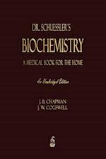 Dr. Schuessler's Biochemistry 