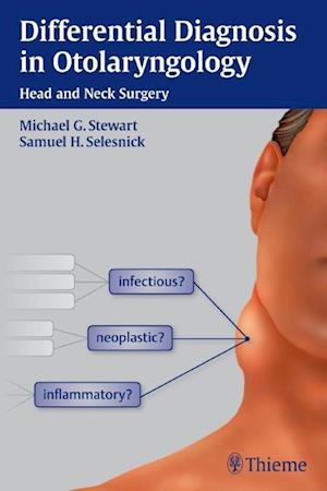 Differential Diagnosis in Otolaryngology : Head and Neck Surgery