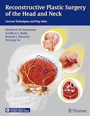 Reconstructive Plastic Surgery of the Head and Neck : Current Techniques and Flap Atlas