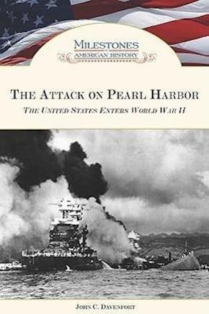 The Attack on Pearl Harbor