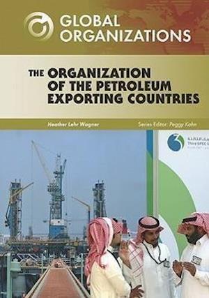 The Organization of the Petroleum Exporting Countries