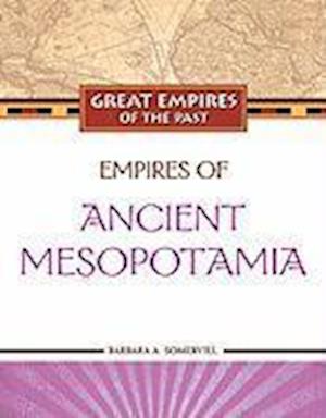 Empires of Ancient Mesopotamia