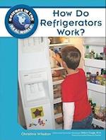 How Do Refrigerators Work?