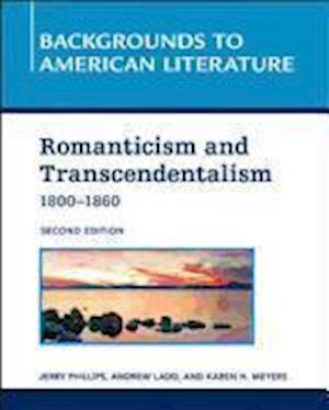 Romanticism and Transcendentalism, 1800-1860