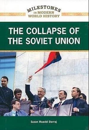 The Collapse of the Soviet Union