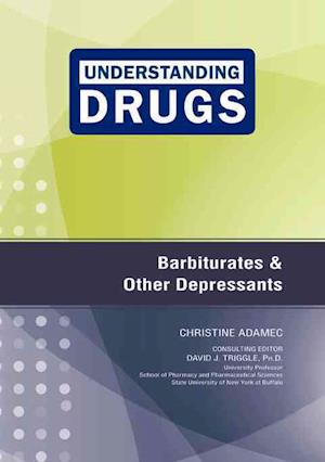 Barbiturates and Other Depressants