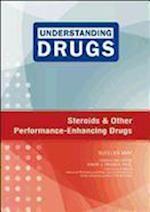 Steroids and Other Performance-Enhancing Drugs