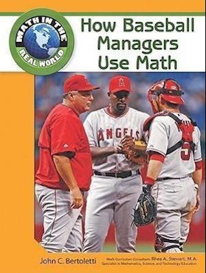 How Baseball Managers Use Math