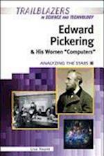 Edward Pickering and His Women "Computers"