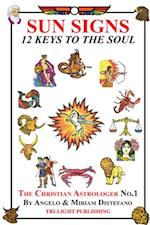 Sun Signs - 12 Keys to the Soul