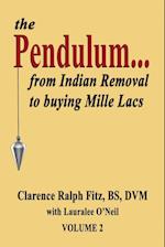 the Pendulum...from Indian Removal to buying Mille Lacs 