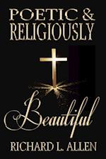 Poetic & Religiously Beautiful