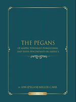 The Pegans of Martic Township, Pennsylvania and Their Descendants in America: Collateral Lines 