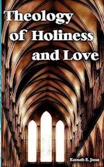 Theology of Holiness and Love