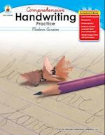 Comprehensive Handwriting Practice: Modern Cursive, Grades 2 - 5