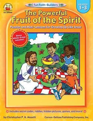 Powerful Fruit of the Spirit, Grades 1 - 3