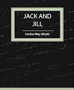 Jack and Jill - Louisa May Alcott