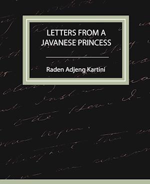 Letters from a Javanese Princess