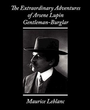 The Extraordinary Adventures of Arsene Lupin, Gentleman-Burglar