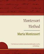 Montessori Method - Maria Montessori