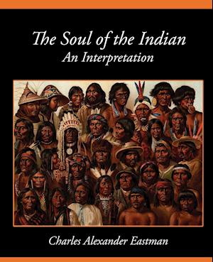 The Soul of the Indian an Interpretation