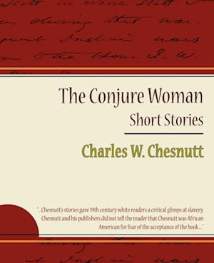 The Conjure Woman - Short Stories