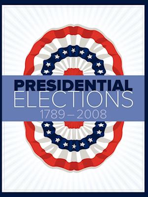 Presidential Elections 1789-2008