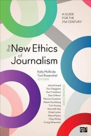 The New Ethics of Journalism