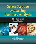 Seven Steps to Mastering Business Analysis